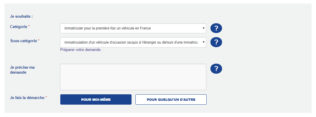 Je precise ma demande | How do I register my vehicle on the ANTS website? | EUROCOC